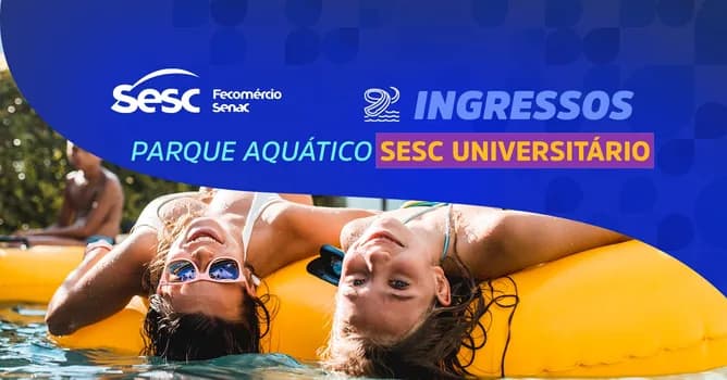 Imagem do Ingresso Parque Aquático Sesc Universitário - dia 22/03