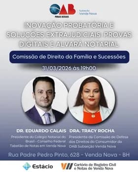 Imagem do INOVAÇÃO PROBATÓRIA E SOLUÇÕES EXTRAJUDICIAIS: PROVAS DIGITAIS E ALVARÁ NOTARIAL