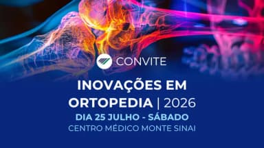 INOVAÇÕES EM ORTOPEDIA DO HOSPITAL MONTE SINAI | 2026 em Juiz de Fora