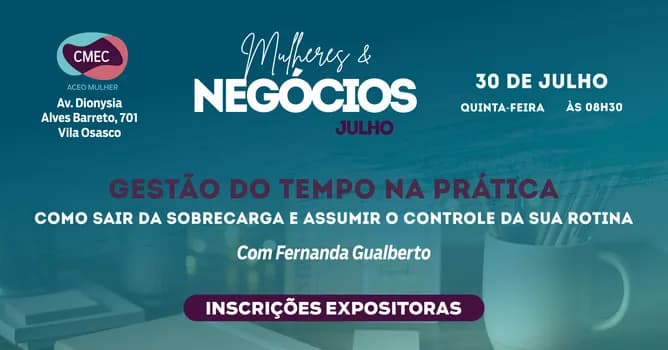 Imagem do Inscrições Expositoras - Mulheres & Negócios | Julho/2026