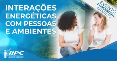 Interações Energéticas com Pessoas e Ambientes / BELO HORIZONTE- MG em Belo Horizonte