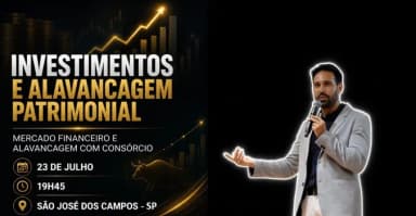 Investimentos e Alavancagem Patrimonial com Consórcio em São José dos Campos