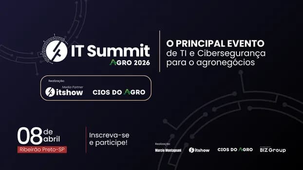 Imagem do IT Summit Agro 2026 | O principal evento de TI e Cibersegurança para o agronegócios no Brasil