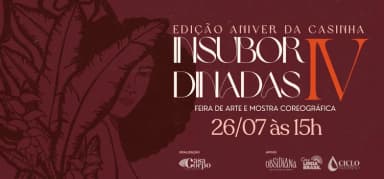 IV INSUBORDINADAS - Edição Aniver da Casinha em Aracaju