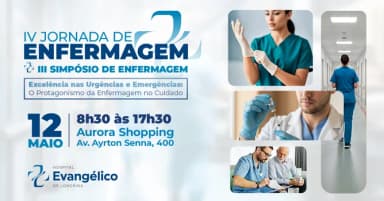 IV Jornada de Enfermagem e III Seminário de Enfermagem do Hospital Evangélico de Londrina em Londrina