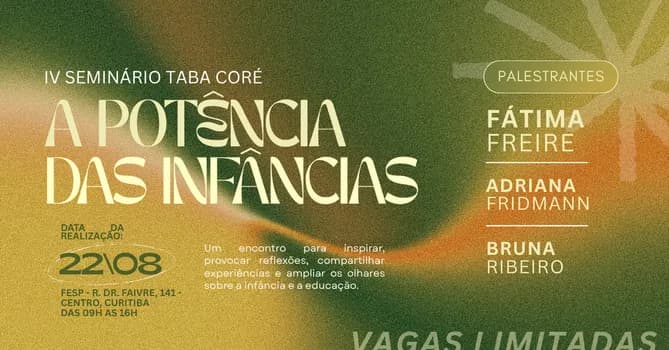 Imagem do IV Seminário A Potência das Infâncias - Taba Coré