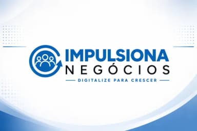 IV Seminário Impulsiona Negócios Pirapora: Digitalize para Crescer em Pirapora