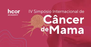 IV Simpósio Internacional de Câncer de Mama em São Paulo
