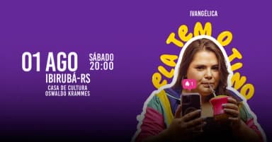 IVANGÉLICA - ELA TEM O TINO em IBIRUBÁ em Ibirubá
