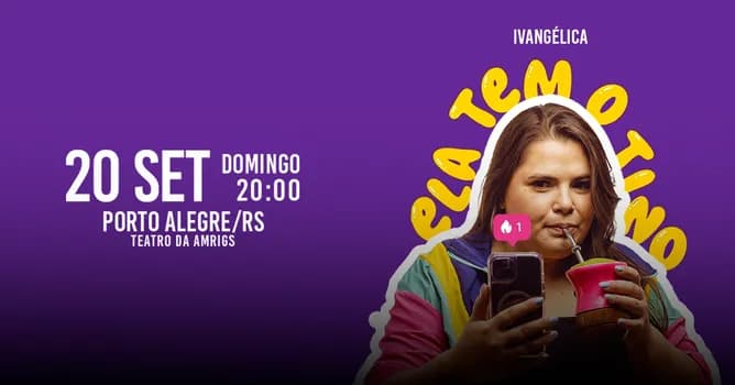 Imagem do IVANGÉLICA - ELA TEM O TINO em PORTO ALEGRE/RS
