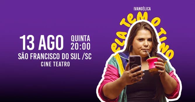 Imagem do IVANGÉLICA - ELA TEM O TINO em SÃO FRANCISCO DO SUL