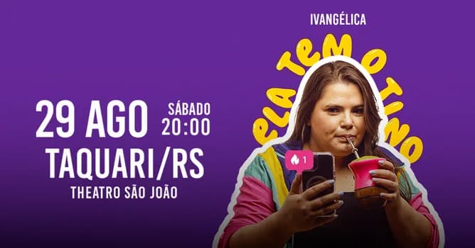 Imagem do IVANGÉLICA - ELA TEM O TINO em TAQUARI