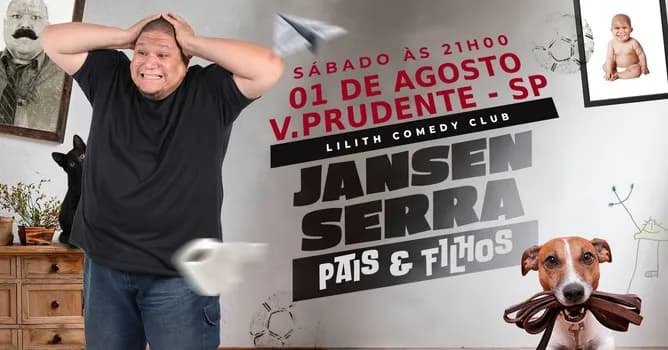 Imagem do Jansen Serra - PAIS E FILHOS - Lilith Comedy Club
