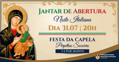 Jantar de Abertura: Noite Italiana - Festa da Capela Perpétuo Socorro em Anápolis