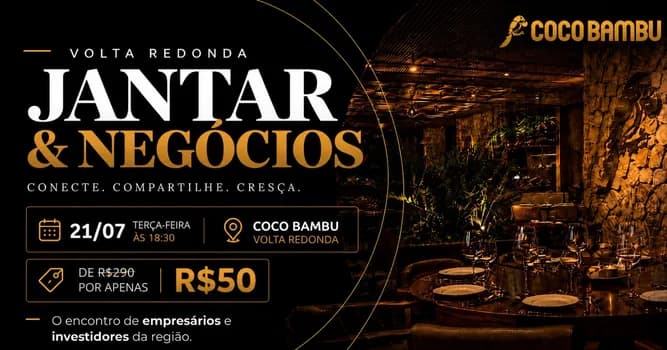 Imagem do Jantar & Negócios - Volta Redonda (21/07)