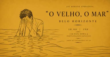 Jay Horsth - "O Velho, O Mar" em Belo Horizonte