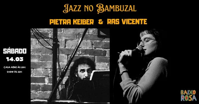 Imagem do JAZZ NO BAMBUZAL - PIETRA KEIBER & RAS VICENTE NO BAXO ROSA - PRAIA DO ROSA, SC