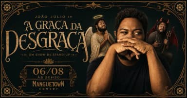 JOÃO JÚLIO com show solo A GRAÇA DA DESGRAÇA (stand-up Comedy) em Recife