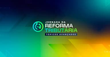 JORNADA DA REFORMA TRIBUTÁRIA |Gestão do Conhecimento e Capacitação Profissional na Era Pós-Reforma em Campinas