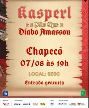 Kasperl e o pão que o Diabo amassou - Chapecó em Chapecó