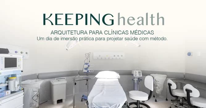 Imagem do Keeping Health | Imersão Clínica: Arquitetura da Saúde Além dos Hospitais