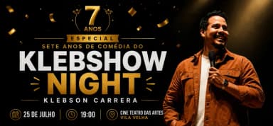 KlebSHOW Night - 7 ANOS em Vila Velha