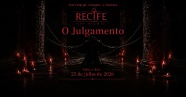 LARP Recife By Night - O Julgamento em Recife