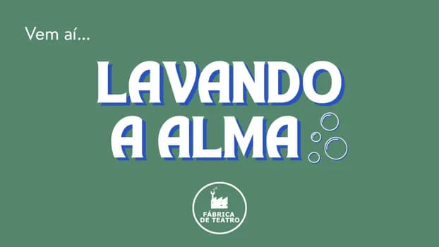 Imagem do LAVANDO A ALMA - DOM - 30/08 - 16h