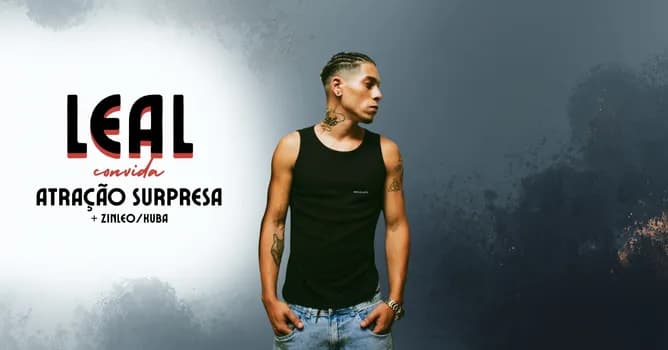 Imagem do Leal (PrimeiraMente) convida atração surpresa + ZinLeo e Kuba