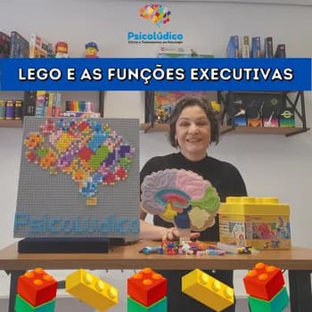 Imagem do Lego e as Funções Executivas na Prática