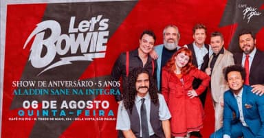 LET'S BOWIE: Show de aniversário - 5 anos - Tocando Aladdin Sane na integra em São Paulo