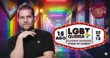 LGBTQUERIA+ - CLAUDIO GASQUES / STAND UP COMEDY EM CURITIBA em Curitiba