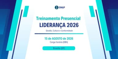 LIDERANÇA NA PRÁTICA: Gestão, Cultura e Conformidade (Brasília/DF) em Brasília