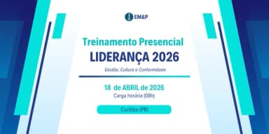 LIDERANÇA NA PRÁTICA: Gestão, Cultura e Conformidade (Curitiba/PR) em Curitiba