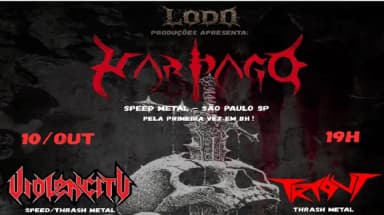 Lodo Produções Apresenta: Harpago / Violencity /Tryout em Belo Horizonte