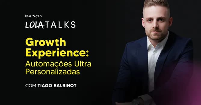 Imagem do LOLA Talks Julho 2026 | Tiago Balbinot