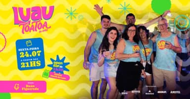 LUAU TÔA TÔA - 24/07/2026 Sexta Feira em Porto Seguro