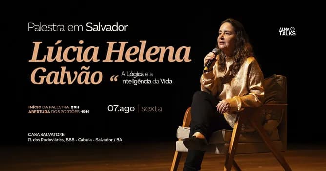Imagem do Lúcia Helena Galvão em Salvador - Palestra "A Lógica e a Inteligência da Vida"