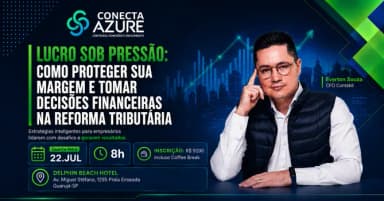 Lucro sob pressão: como proteger sua margem e tomar decisões financeiras na Reforma Tributária. em Guarujá
