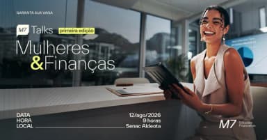 M7 Talks - Mulheres e Finanças em Fortaleza