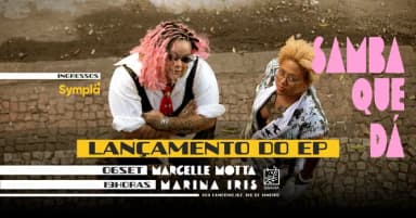 Marcelle Motta e Marina Iris - Samba que dá em Rio de Janeiro