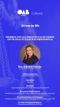 Imagem do MARÇO, MÊS DA MULHER - Prerrogativas e Direitos das Mulheres Advogadas no Exercício Profissional