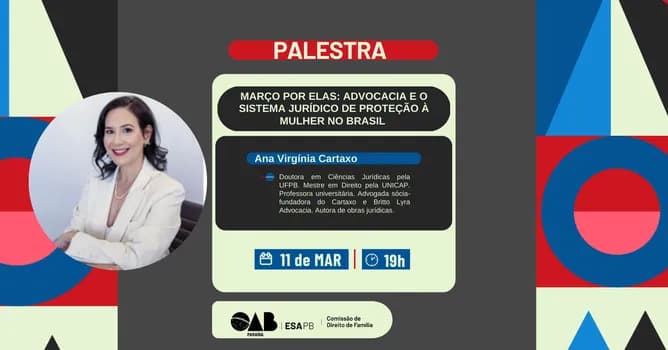 Imagem do MARÇO POR ELAS: ADVOCACIA E O SISTEMA JURÍDICO DE PROTEÇÃO À MULHER NO BRASIL