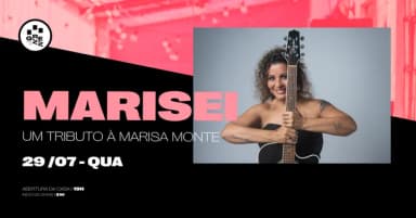 Marisei - Um tributo à Marisa Monte em Porto Alegre