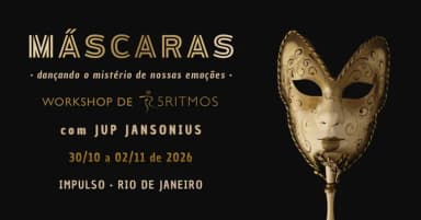 Máscaras - Workshop dos 5Ritmos - Heartbeat - com Jup Jansonius em Rio de Janeiro