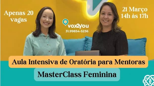 Imagem do MASTER CLASS FEMININA - ORATÓRIA FEMININA PARA MENTORAS E FUTURAS MENTORAS DA EXPERIÊNCIA DO LAR