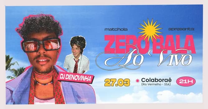 Imagem do Matchola apresenta: Zero Bala ao vivo na Colaboraê