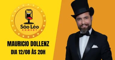 MAURÍCIO DOLLENZ: O MÁGICO em SÃO LEOPOLDO em São Leopoldo
