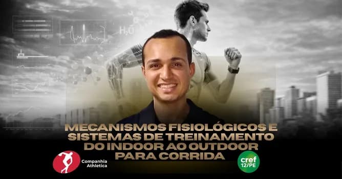 Imagem do Mecanismos Fisiológicos e Sistemas de Treinamento do Indoor ao Outdoor para Corrida
