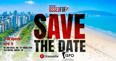 Meeting Osseofix - Santos em Santos